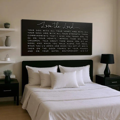 Canvas Love The Lord Your God Deuteronomy 6:5-9 faith sign, black with white text above bed on Tampa Home & Garden Store