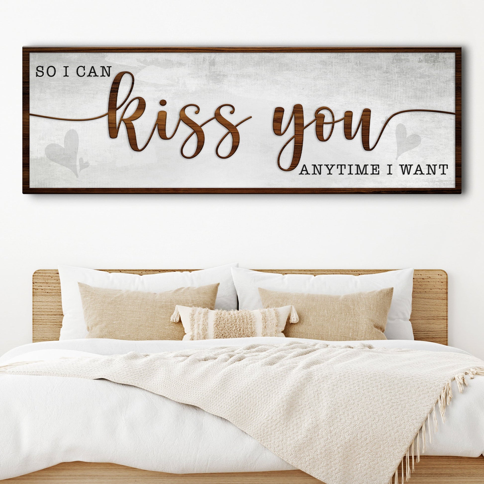 Canvas bedroom sign So I Can Kiss You Anytime I Want with brown script kiss you framed in wood on Tampa Home & Garden Store