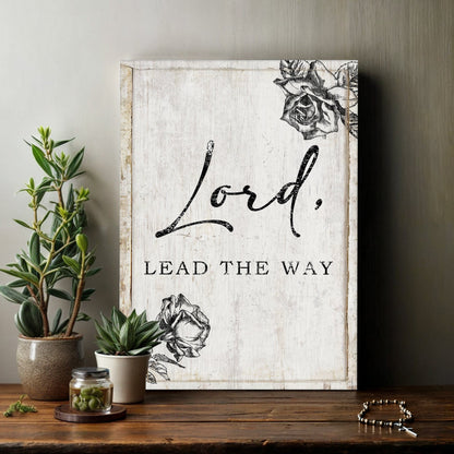 Lord Lead The Way Faith Sign canvas with whitewashed wood background and black rose accents on Tampa Home & Garden Store