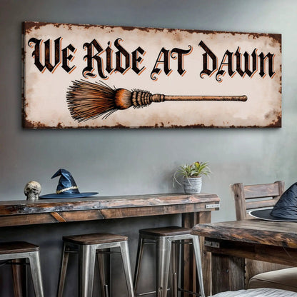 We Ride At Dawn Halloween Wall Sign canvas by Tailored Canvases with parchment background on Tampa Home & Garden Store