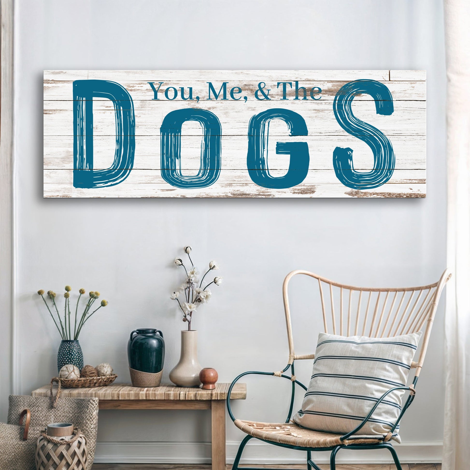 Canvas sign You, Me & The Dogs by Tailored Canvases with teal lettering on distressed wood on Tampa Home & Garden Store