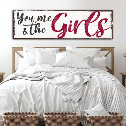 Canvas wall art You, Me and the Girls Sign III by Tailored Canvases, rustic plank above bed on Tampa Home & Garden Store