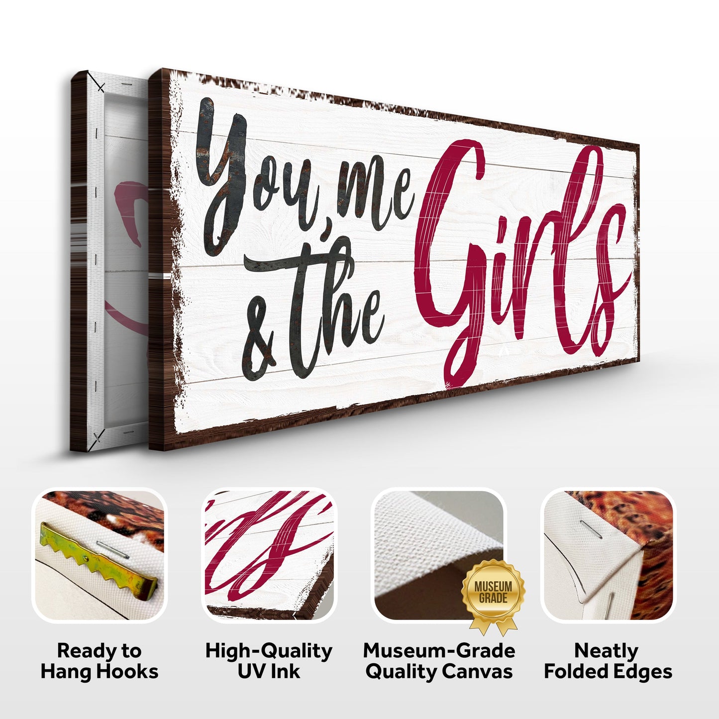 You, Me And The Girls Sign III canvas by Tailored Canvases with script on white wood on Tampa Home & Garden Store