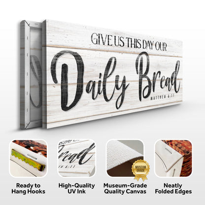 Canvas sign Give Us This Day Our Daily Bread on whitewashed wood, Tailored Canvases on Tampa Home & Garden Store