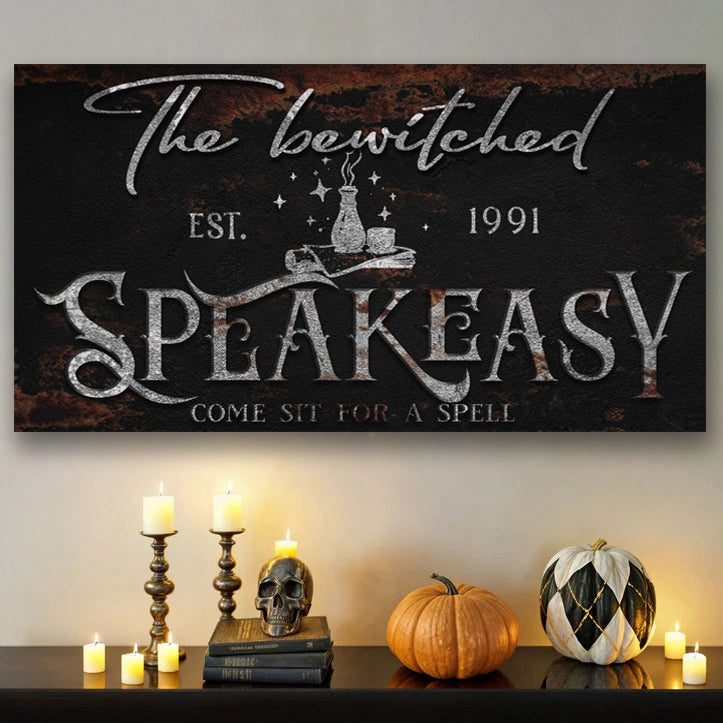 The Bewitched Speakeasy Halloween Sign III canvas with black background EST 1991 SPEAKEASY Tailored Canvases on Tampa Home & Garden Store
