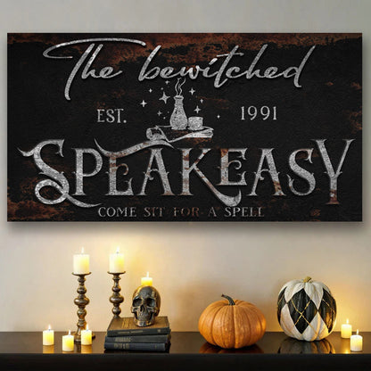The Bewitched Speakeasy Halloween Sign III canvas with black background EST 1991 SPEAKEASY Tailored Canvases on Tampa Home & Garden Store
