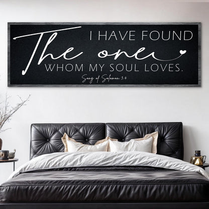 Faith sign canvas I Have Found The One Whom My Soul Loves, black background white script on Tampa Home & Garden Store