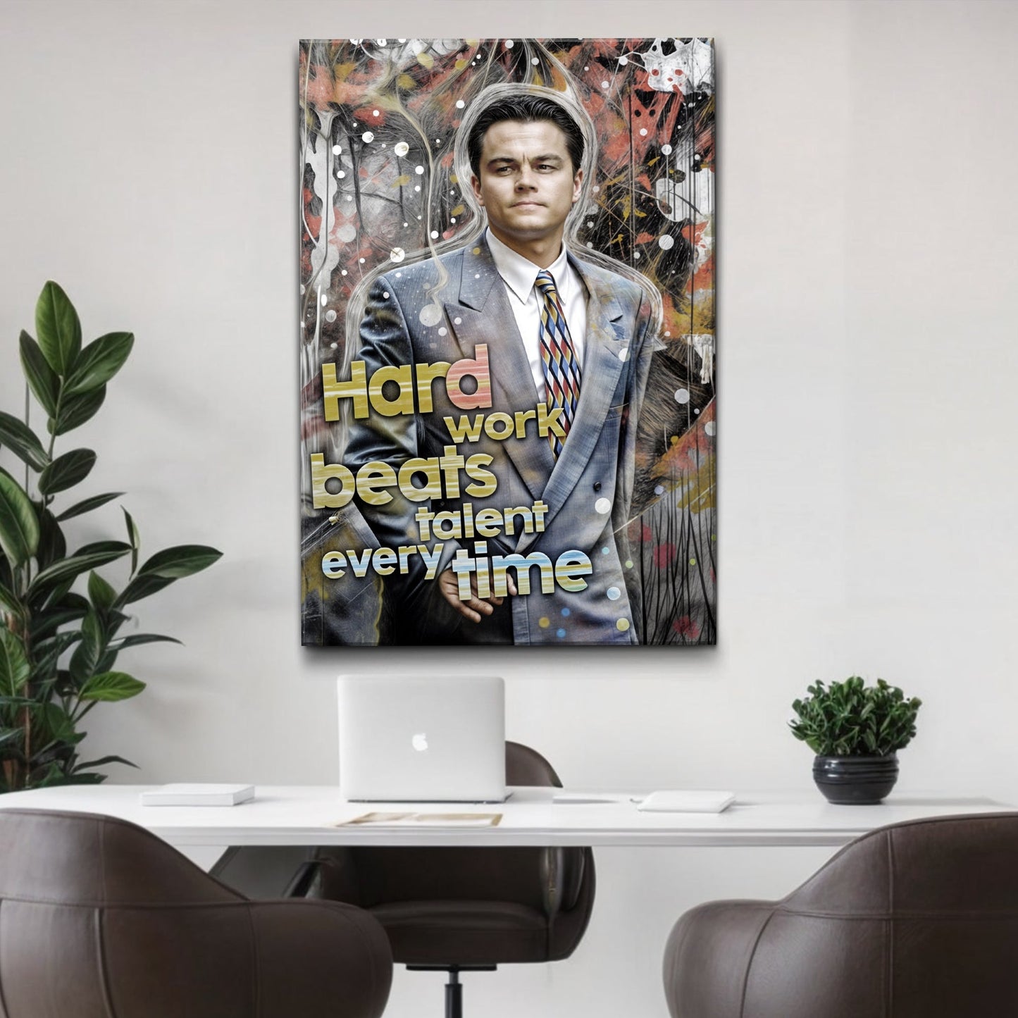 Hard Work Beats Talent Every Time canvas sign Tailored Canvases featuring a man in a grey suit on Tampa Home & Garden Store