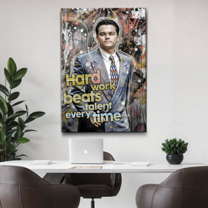 Hard Work Beats Talent Every Time canvas sign Tailored Canvases featuring a man in a grey suit on Tampa Home & Garden Store