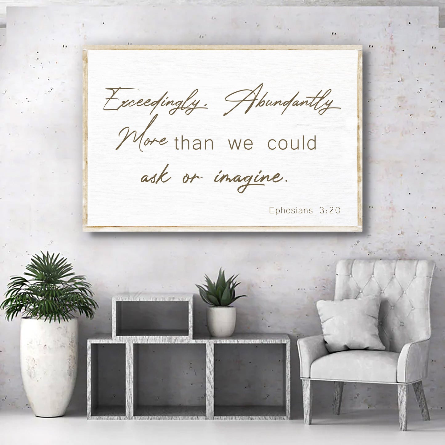 Ephesians 3:20 Farmhouse Faith Sign II canvas by Tailored Canvases with white frame on Tampa Home & Garden Store