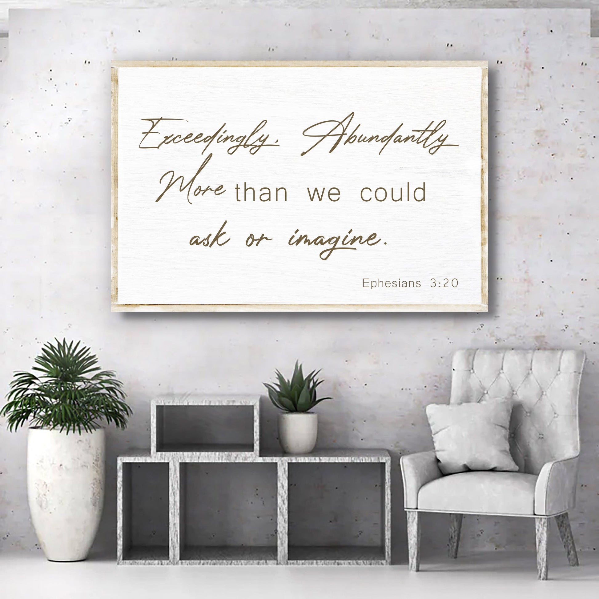 Ephesians 3:20 Farmhouse Faith Sign II canvas by Tailored Canvases with white frame on Tampa Home & Garden Store