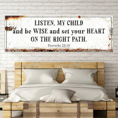 Be Wise and Set Your Heart on The Right Path canvas sign Tailored Canvases rustic white on Tampa Home & Garden Store