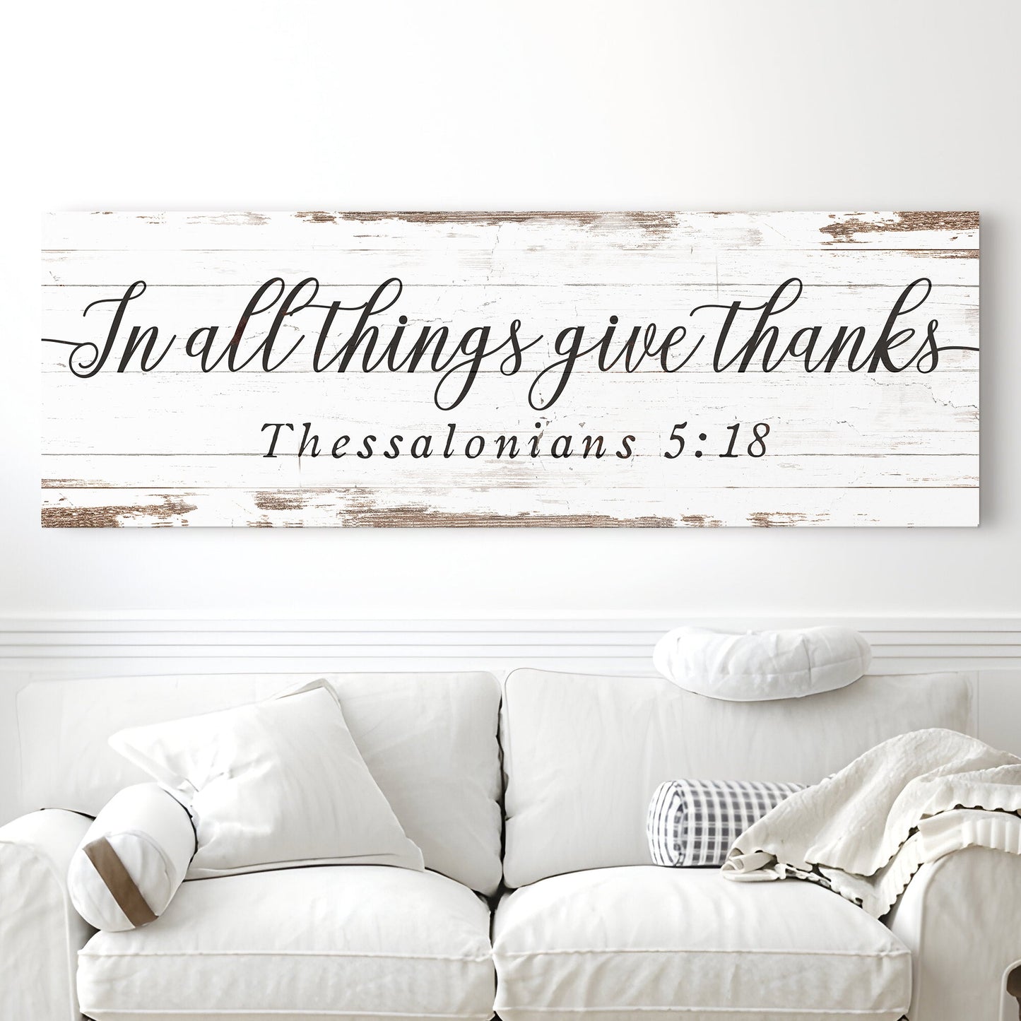 Tailored Canvases canvas sign with distressed white wood and black script In all things give thanks on Tampa Home & Garden Store