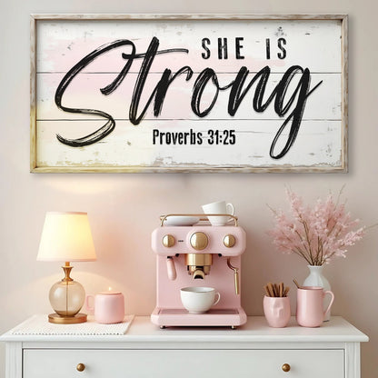 Canvas sign Tailored Canvases crafting She Is Strong Proverbs 31:25 with distressed background on Tampa Home & Garden Store