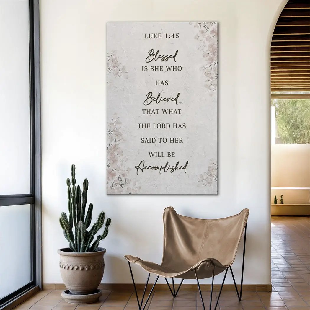 Canvas wall art Blessed Is She Who Has Believed - Luke 1:45 Tailored Canvases on Tampa Home & Garden Store