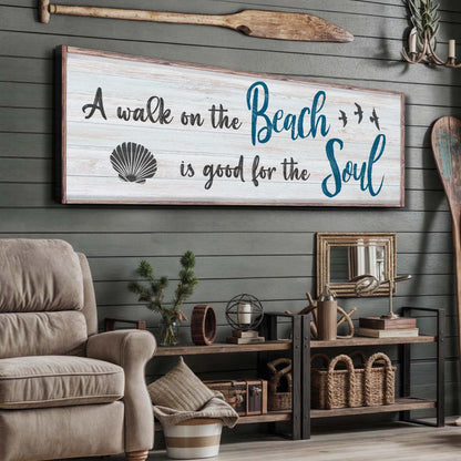 A Walk On The Beach Is Good For The Soul Sign II by Tailored Canvases, crafting canvas art on Tampa Home & Garden Store