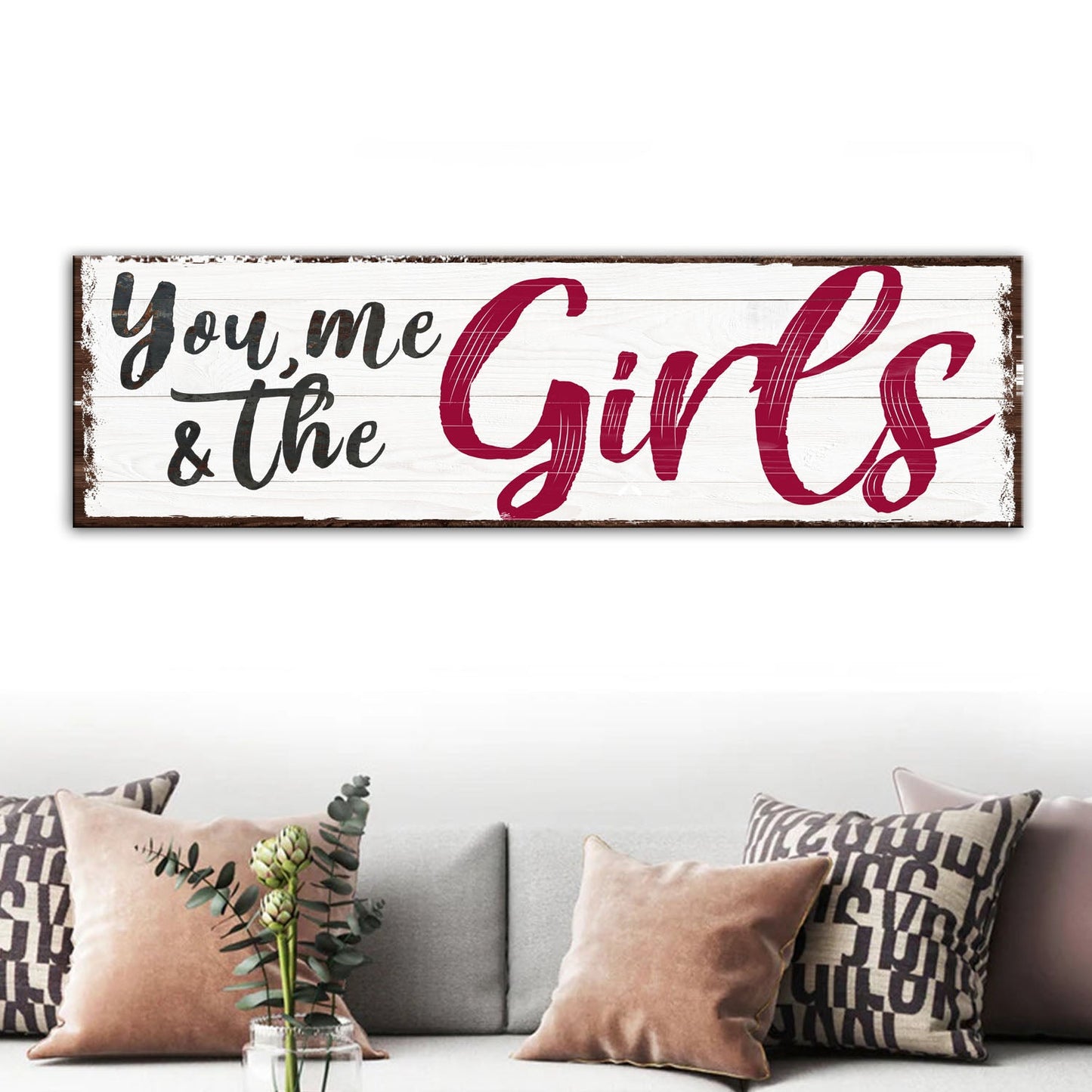 Canvas sign You, Me & The Girls in black and burgundy on whitewashed wood Tailored Canvases on Tampa Home & Garden Store
