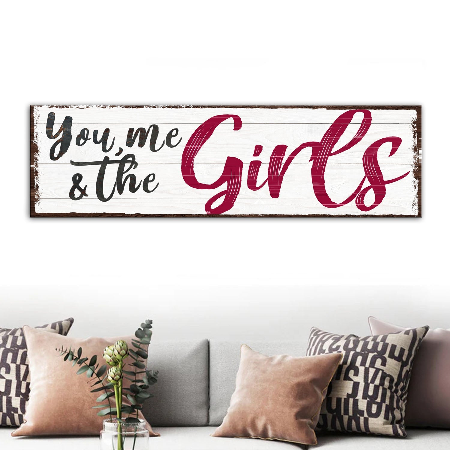 Canvas sign You, Me & The Girls in black and burgundy on whitewashed wood Tailored Canvases on Tampa Home & Garden Store