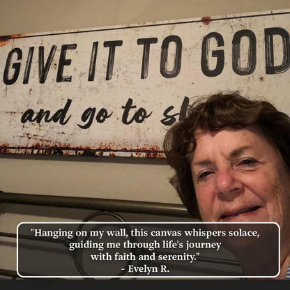 Canvas wall art Give It to God and Go to Sleep, rustic sign with bold black lettering; person on Tampa Home & Garden Store
