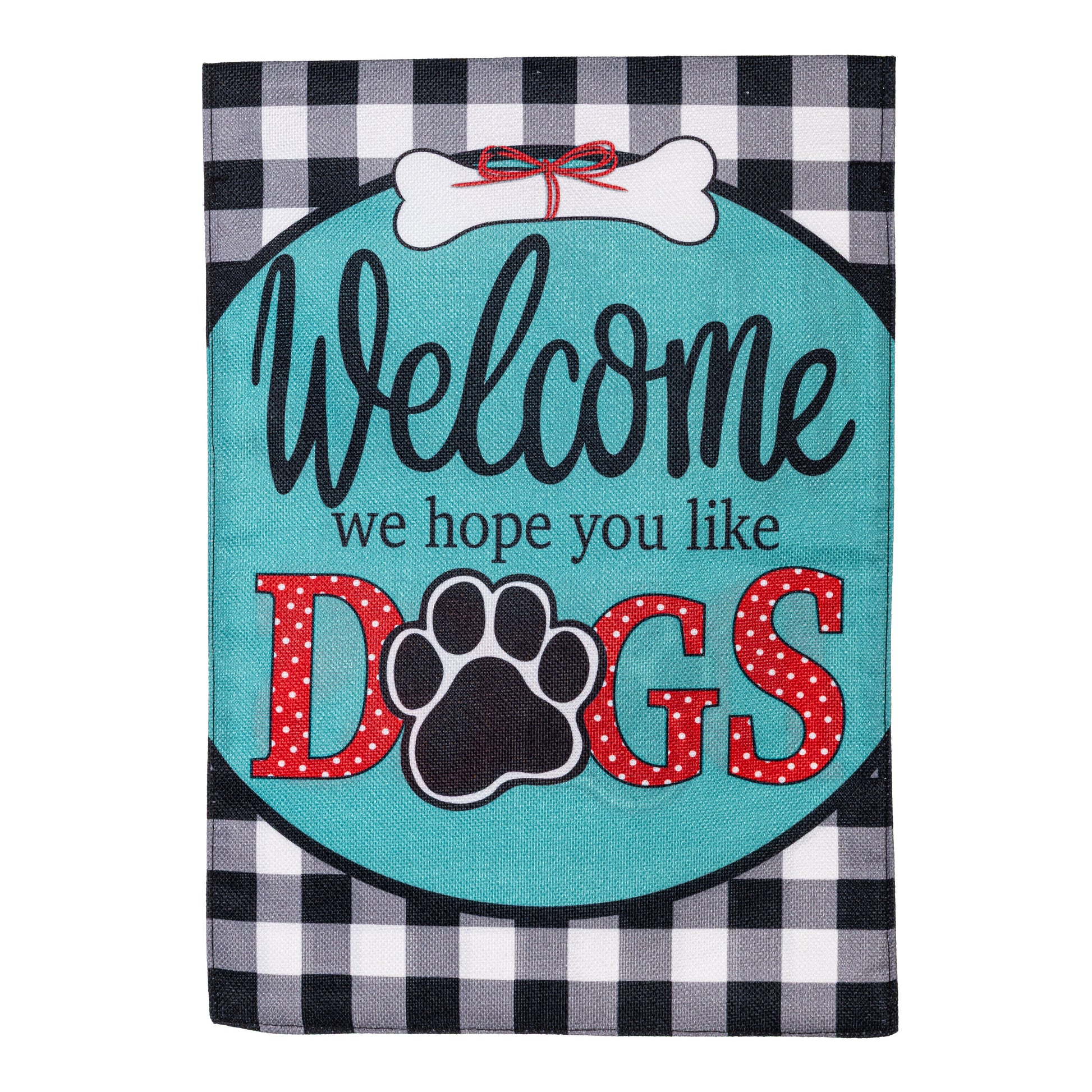 Hope You Like Dogs burlap flag teal field red polka-dot DOGS paw print black plaid edge evergreen on Tampa Home & Garden Store