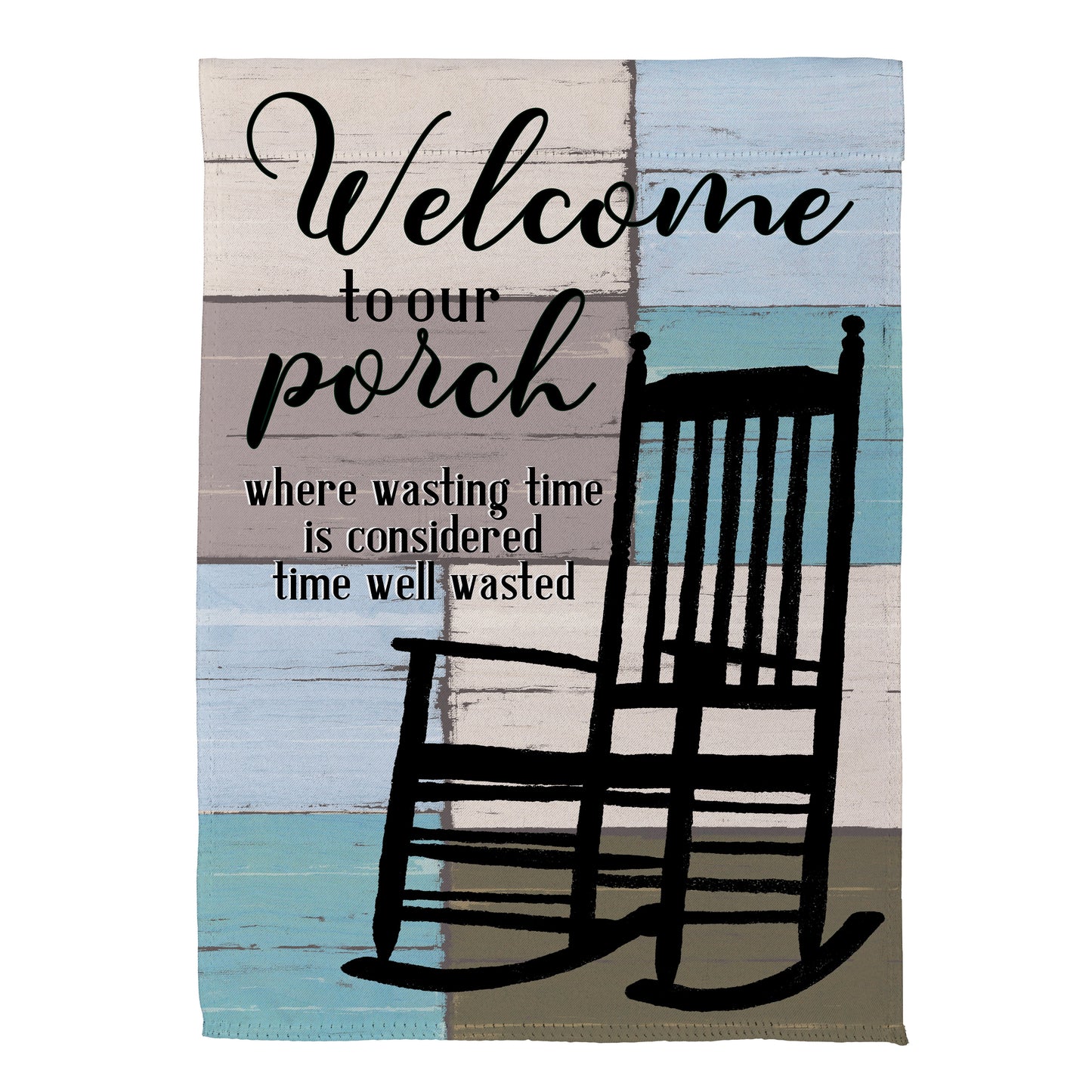 Porch Time Suede House Flag beige and blue wood plank backdrop with black script welcome to our porch on Tampa Home & Garden Store