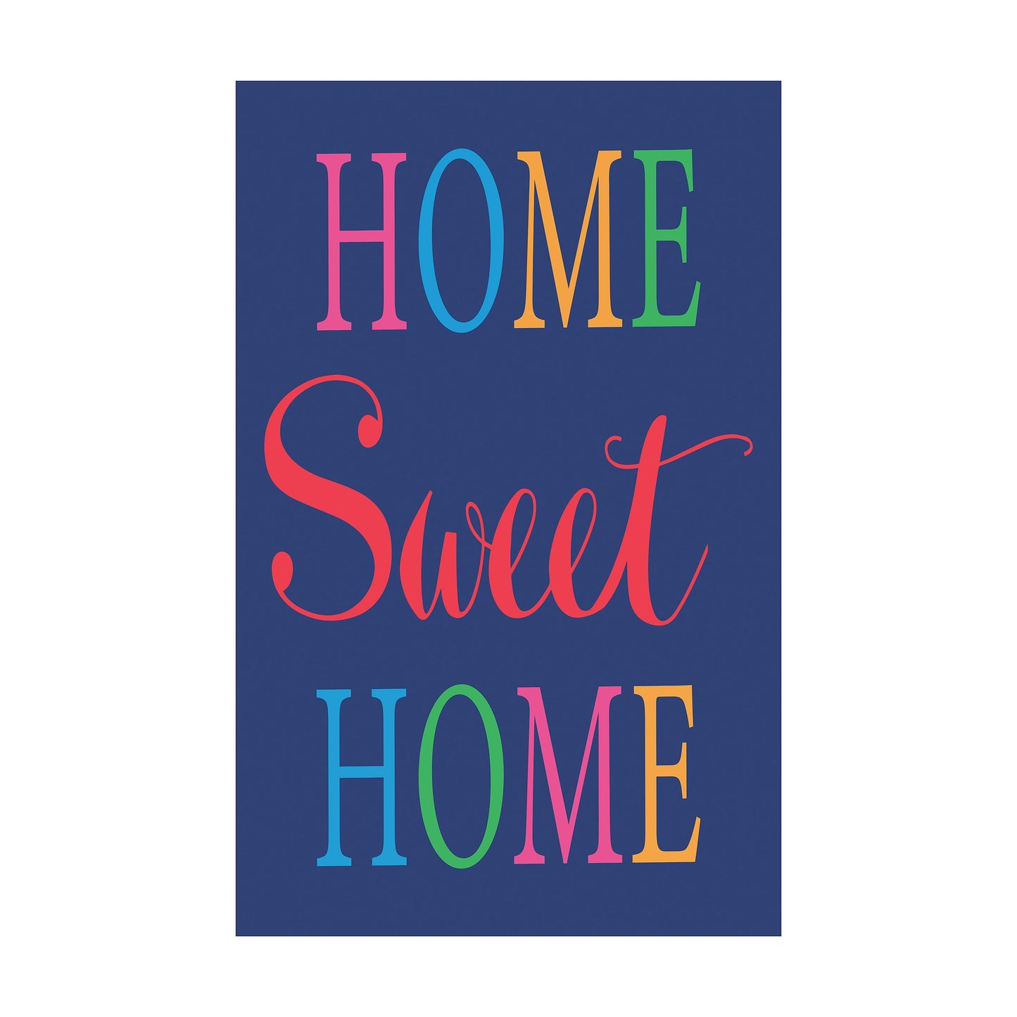 Home Sweet Home Applique House Flag navy with multicolor HOME lettering Evergreen Enterprises on Tampa Home & Garden Store
