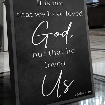 Canvas Sign V with 1 John 4:10 on black chalkboard with white script Tailored Canvases on Tampa Home & Garden Store