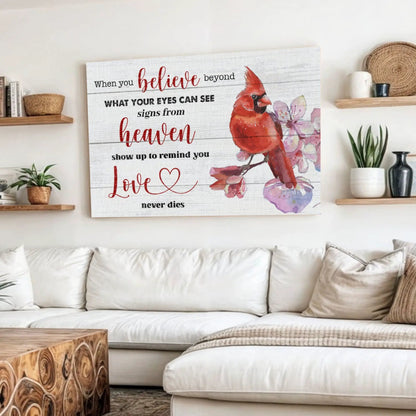 When You Believe Beyond Faith Sign II canvas by Tailored Canvases with red cardinal on wood on Tampa Home & Garden Store