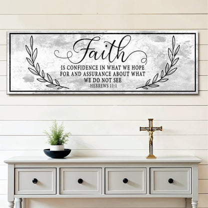 Faith Is Confidence - Hebrews 11:1 Faith Sign II canvas; gray backdrop, black script, laurel accents on Tampa Home & Garden Store