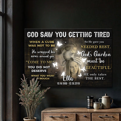 Canvas God Saw You Getting Tired Memorial IV by Tailored Canvases, dark memorial sign on Tampa Home & Garden Store