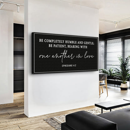Be Completely Humble And Gentle Faith Sign canvas by Tailored Canvases, black with white text, wall-mounted on Tampa Home & Garden Store