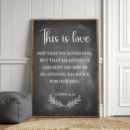 Canvas sign This Is Love 1 John 4:10 with chalkboard style and wooden frame on Tampa Home & Garden Store