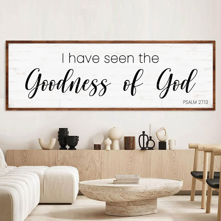 Canvas faith sign I have seen the Goodness of God in wood frame by Tailored Canvases on Tampa Home & Garden Store