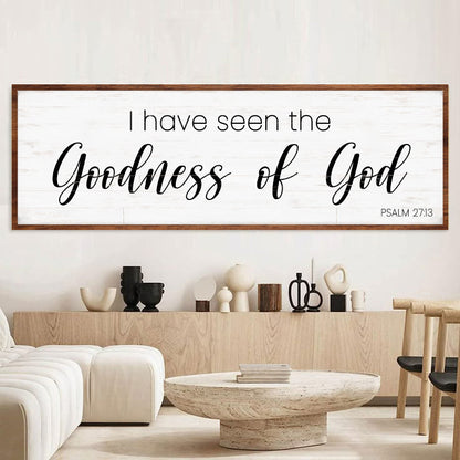Canvas faith sign I have seen the Goodness of God in wood frame by Tailored Canvases on Tampa Home & Garden Store