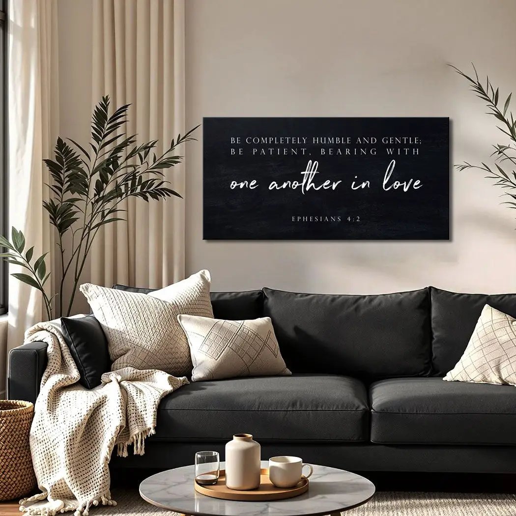 Canvas wall art Be Completely Humble And Gentle Ephesians 4:2 Faith Sign III, black on Tampa Home & Garden Store