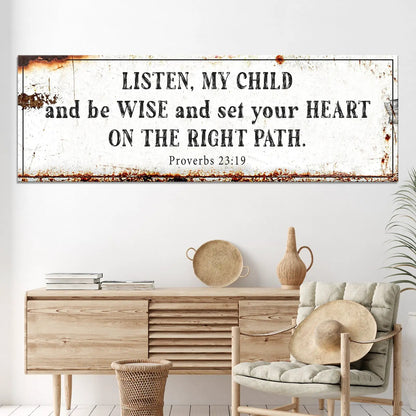 Be Wise and Set Your Heart on The Right Path canvas sign rustic white distressed Tailored Canvases on Tampa Home & Garden Store