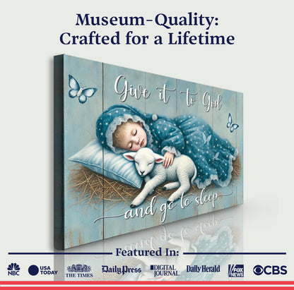 Tailored Canvases canvas Give It To God And Go To Sleep Faith Sign VII baby sleeping with lamb on Tampa Home & Garden Store