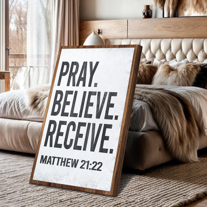 Tailored Canvases Matthew 21:22 Pray Believe Receive Faith Sign II canvas on Tampa Home & Garden Store