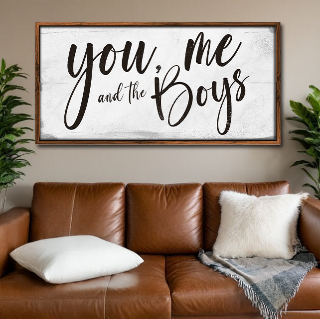 You Me and the Boys Farmhouse Canvas Sign III, rustic framed wood with black script on white on Tampa Home & Garden Store