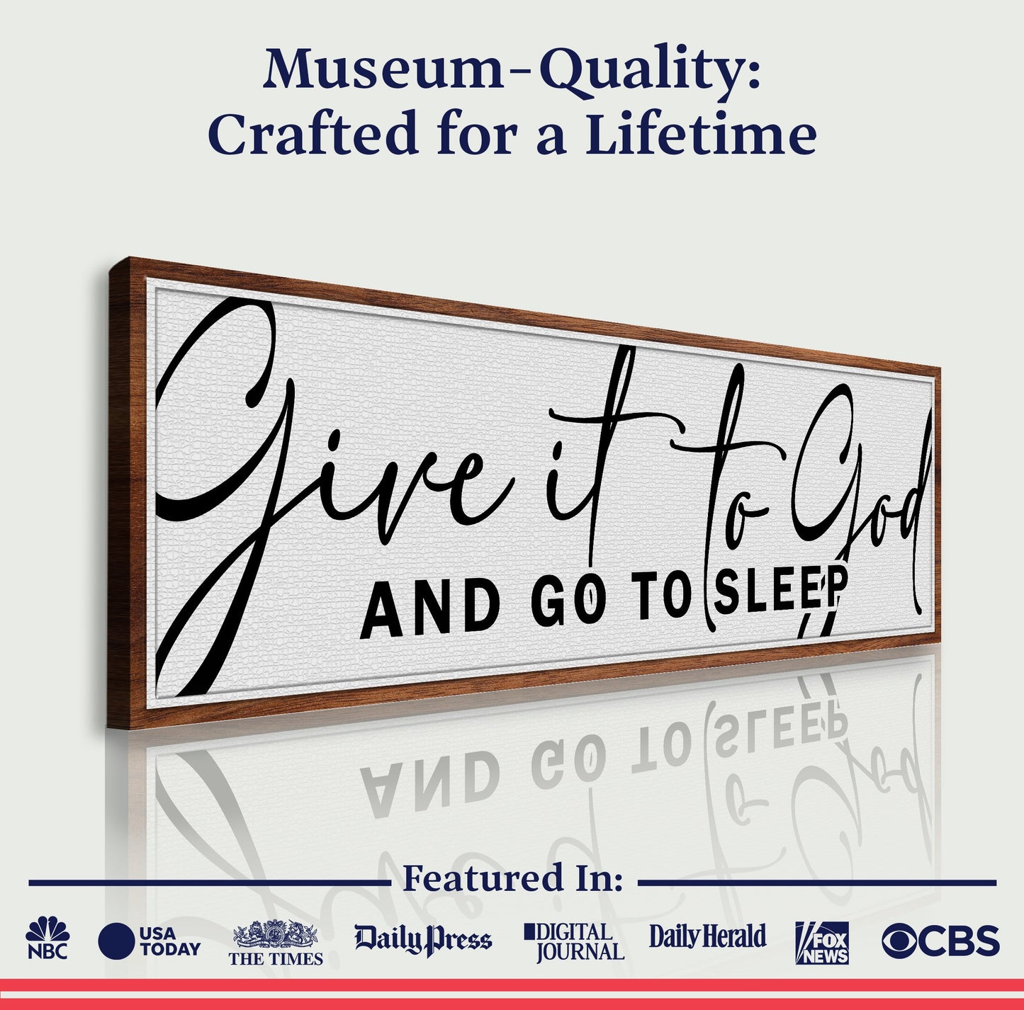 Tailored Canvases wood-framed canvas with black script Give It To God And Go To Sleep on Tampa Home & Garden Store
