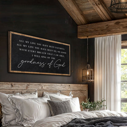 Goodness Of God Faith Sign canvas by Tailored Canvases in black with wood frame on Tampa Home & Garden Store