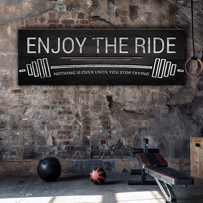 Enjoy The Ride Gym Sign canvas by Tailored Canvases; chalkboard with white text on wall on Tampa Home & Garden Store
