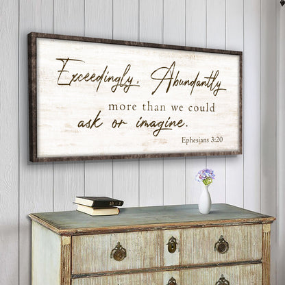 Exceedingly Abundantly faith sign canvas with rustic brown frame and Ephesians 3:20 on Tampa Home & Garden Store