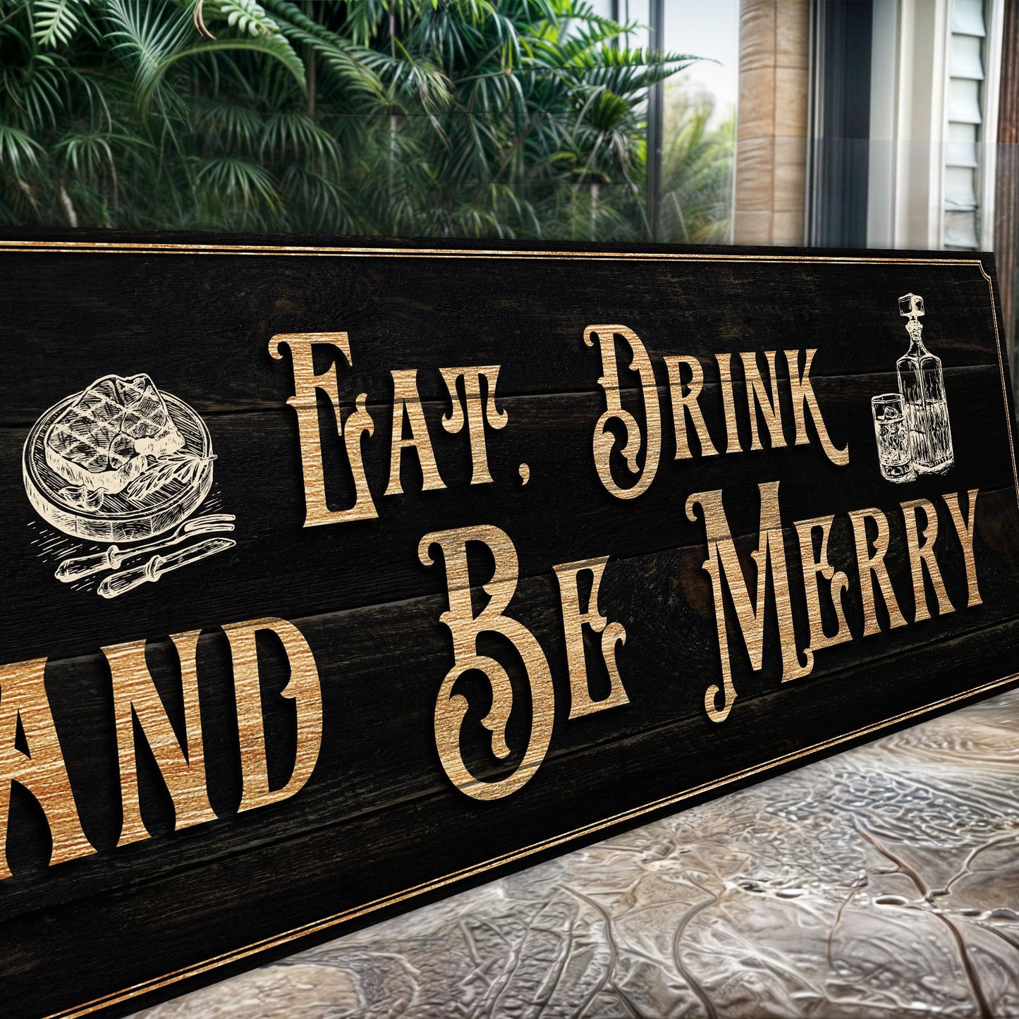 Canvas family sign Eat, Drink and Be Merry with bottle and glass on dark wood on Tampa Home & Garden Store