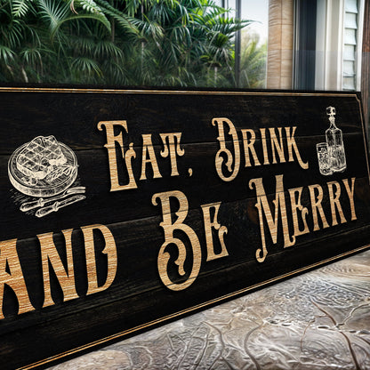 Canvas family sign Eat, Drink and Be Merry with bottle and glass on dark wood on Tampa Home & Garden Store