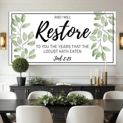 And I Will Restore to You Joel 2 25 Faith Sign