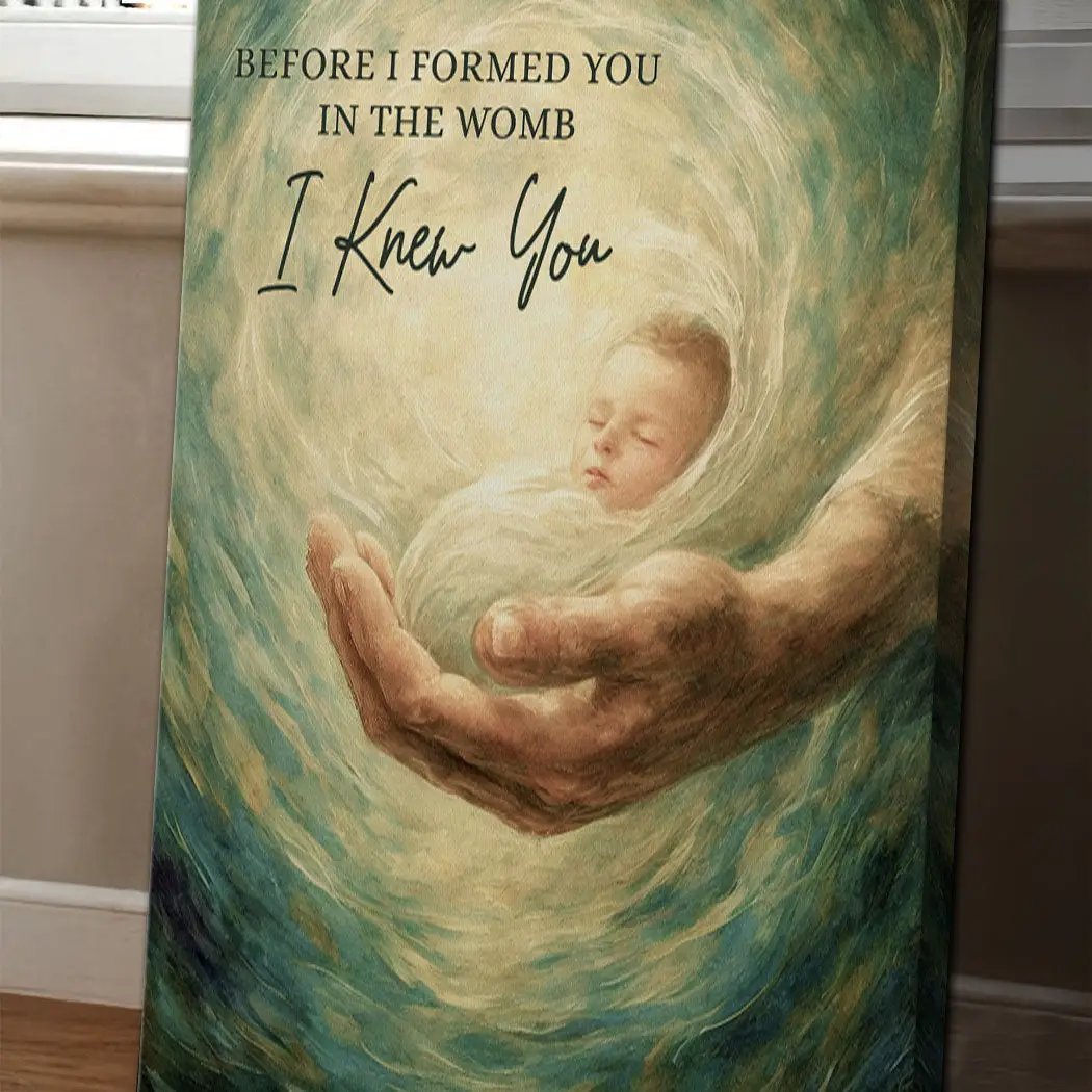 Canvas The Unborn Faith Wall Sign with a baby cradled in a hand amid teal swirls and I Knew You on Tampa Home & Garden Store