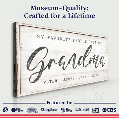 My Favorite People Call Me Grandma Sign II canvas with rustic white frame by Tailored Canvases on Tampa Home & Garden Store
