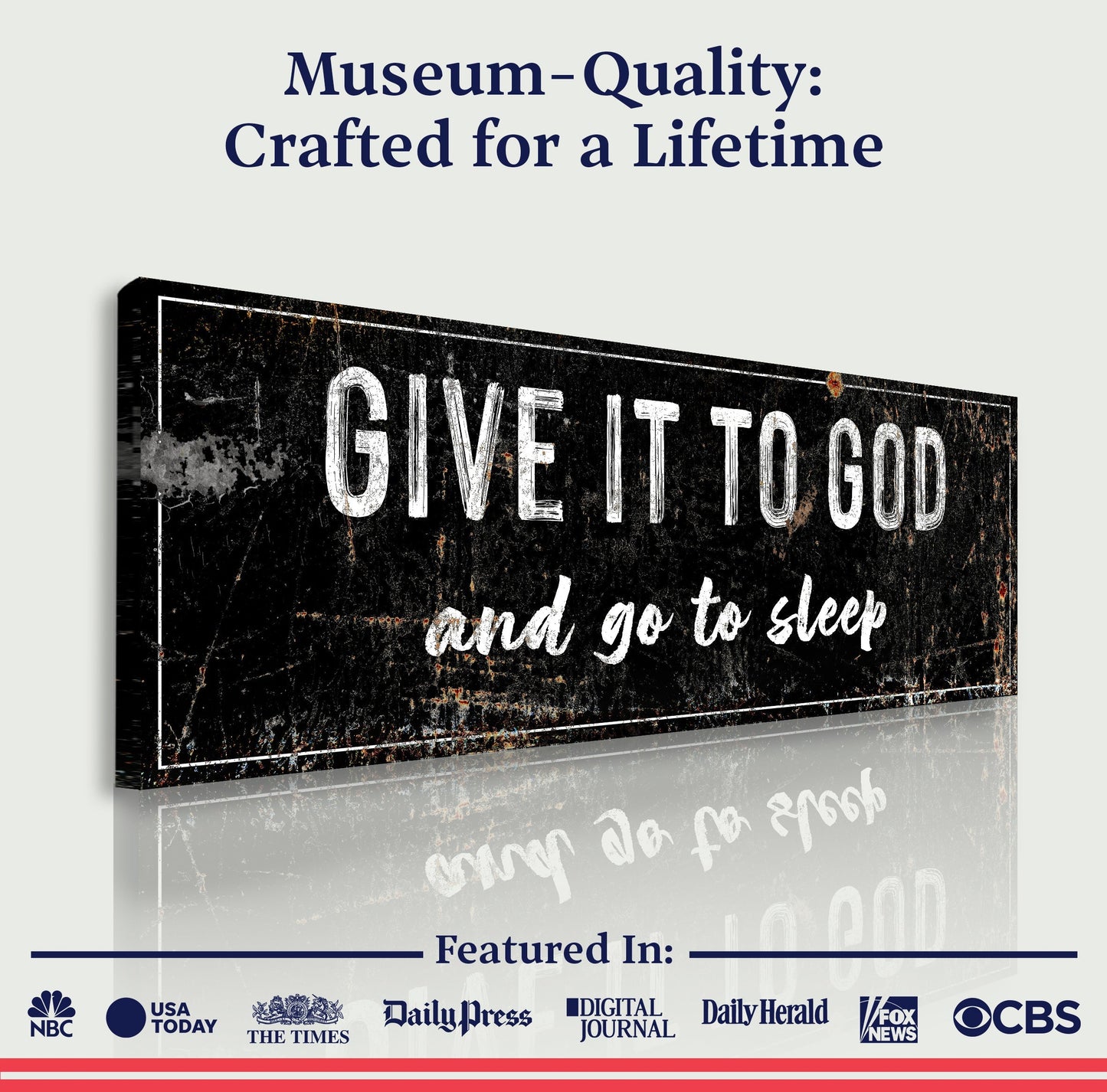 Give It to God and Go to Sleep canvas wall art by Tailored Canvases, distressed black sign on Tampa Home & Garden Store