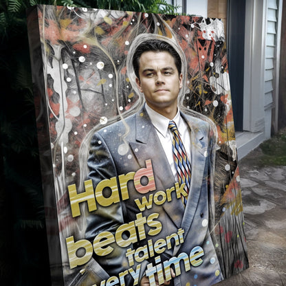 Hard Work Beats Talent Every Time canvas by Tailored Canvases with vibrant abstract background on Tampa Home & Garden Store